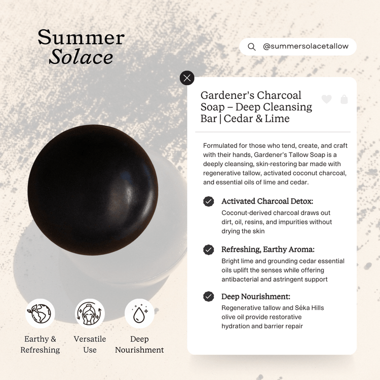 Summer Solace Tallow - Gardener’s Sphere Soap – Activated Charcoal with Cedar & Lime - Tallow Soap
