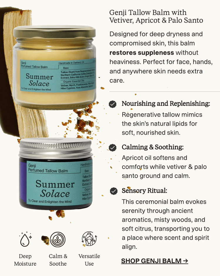 Summer Solace Tallow - Genji Tallow Balm with Vetiver, Apricot & Palo Santo - Tallow Balm