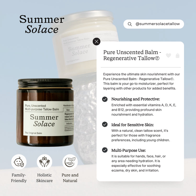 Summer Solace Tallow - Pure Unscented Balm - Regenerative Tallow® - Tallow Balm