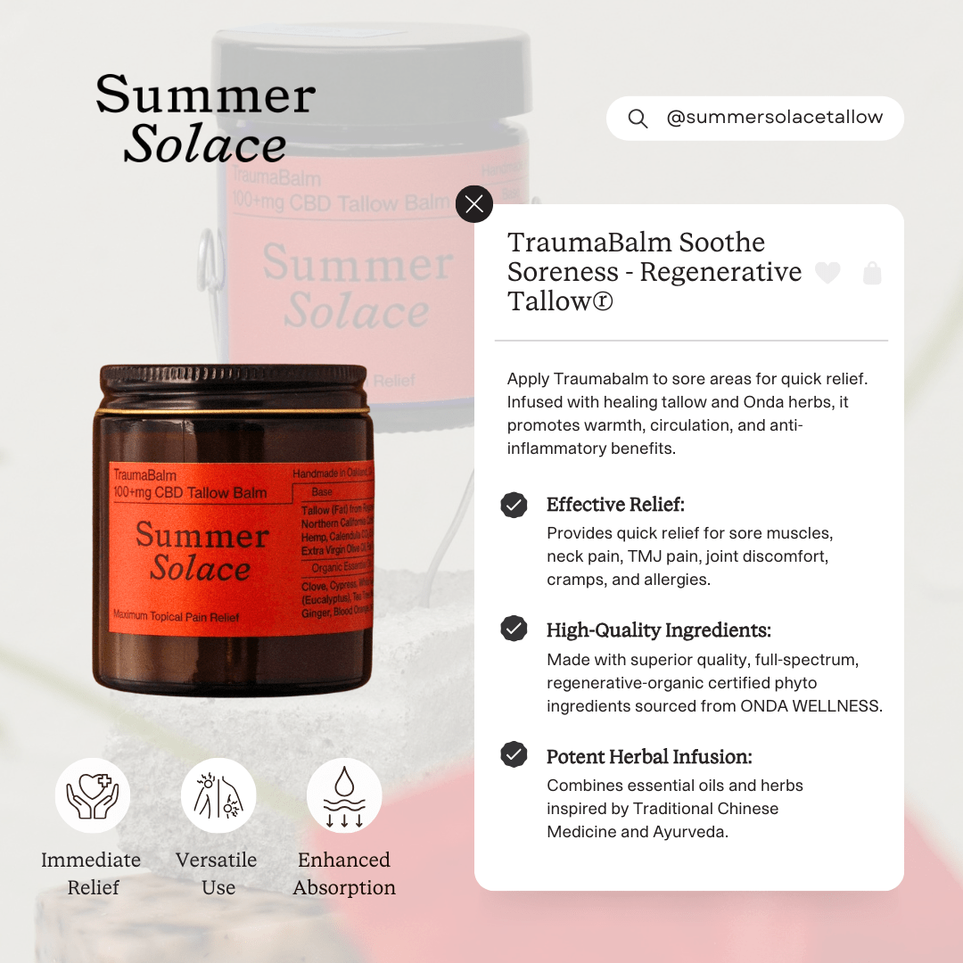 Summer Solace Tallow - TraumaBalm Soothe Soreness - Regenerative Tallow® - Tallow Balm